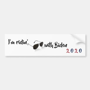 I'm Ridin' with Biden in 2020 Bumper Sticker