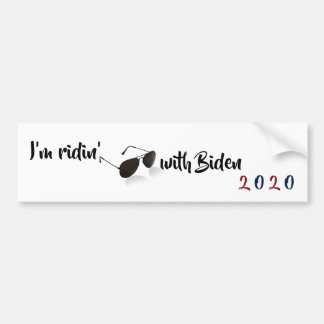 I'm Ridin' with Biden in 2020 Bumper Sticker