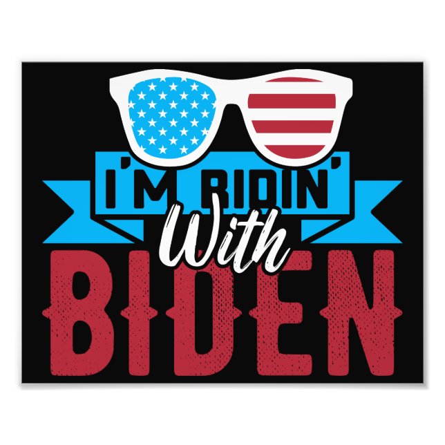 I'm Ridin With Biden Photo Print (Front)