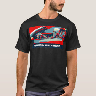 I'm Ridin with Biden Vote Joe Biden 2020 US Presi T-Shirt
