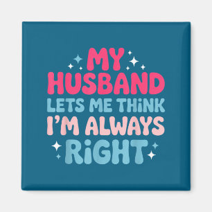 I'm right engagement fiancé couple husband wife magnet