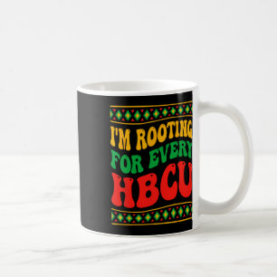 I'm Rooting For Every Hbcu Black History Month Ret Coffee Mug