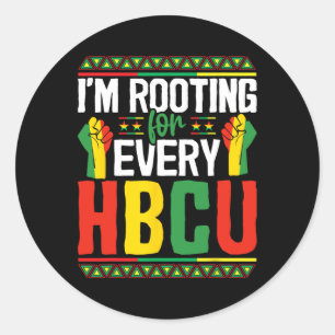 I'm Rooting For Every Hbcu Black History Month Stu Classic Round Sticker