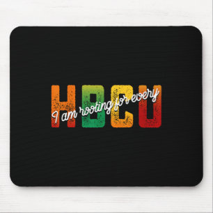 I'm Rooting For Every Hbcu Black History Month Stu Mouse Pad