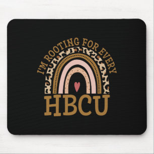 I'm Rooting For Every Hbcu Graduation Pride Histor Mouse Pad
