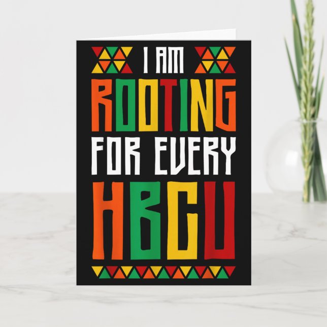 Im Rooting For Every Hbcu Historical Black College Card (Front)
