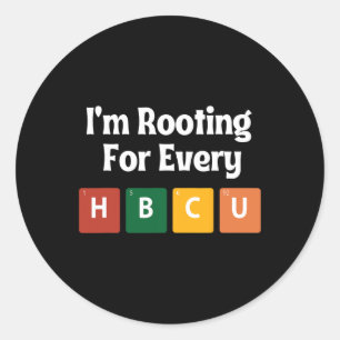 I'm Roting For Every Hbcu Black History Month Classic Round Sticker
