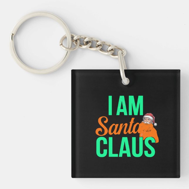I'm Santa Claus Digital Art Design Key Ring (Front)