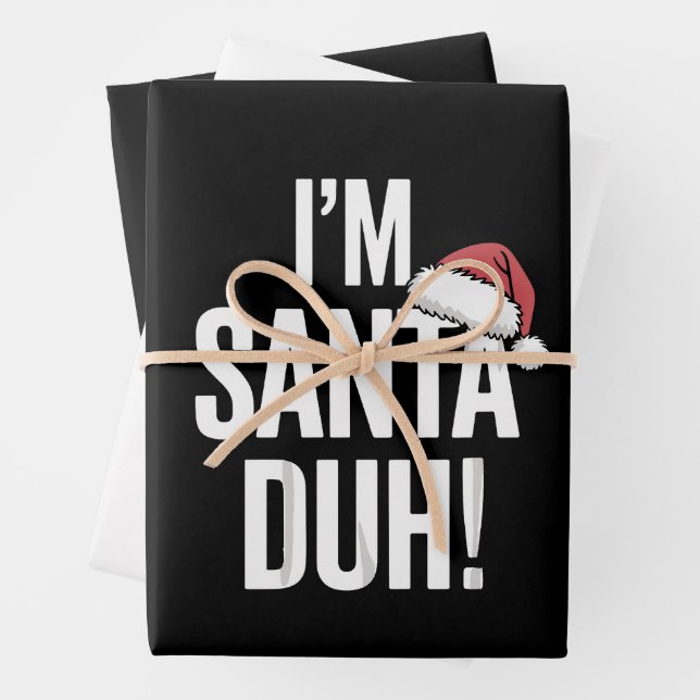 I'm Santa Duh Funny Christmas Gift Idea Wrapping Paper Sheet (In situ)