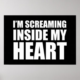 I'm Screaming Inside My Heart Funny 2020 Meme Poster