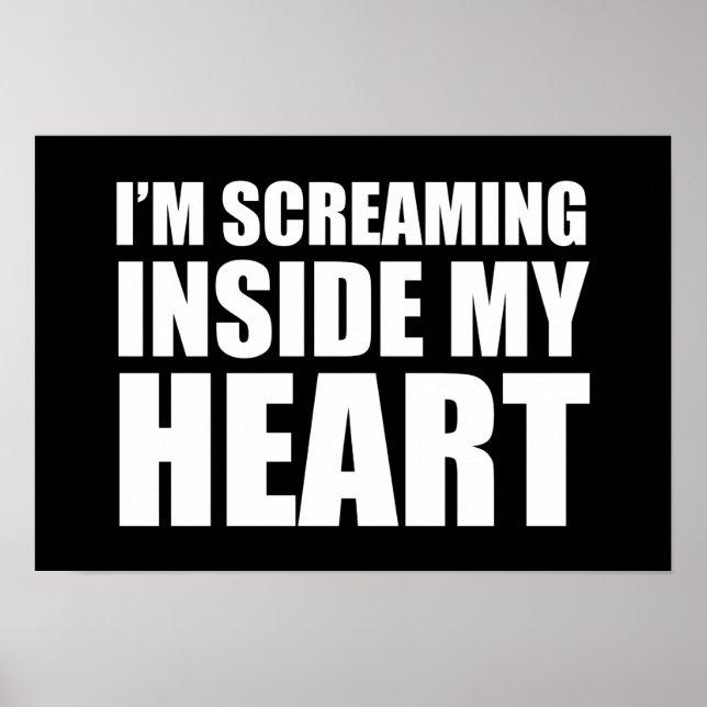 I'm Screaming Inside My Heart Funny 2020 Meme Poster (Front)