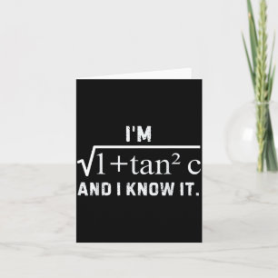 I'm Sec C And I Know It - Funny Y Math Humour Card