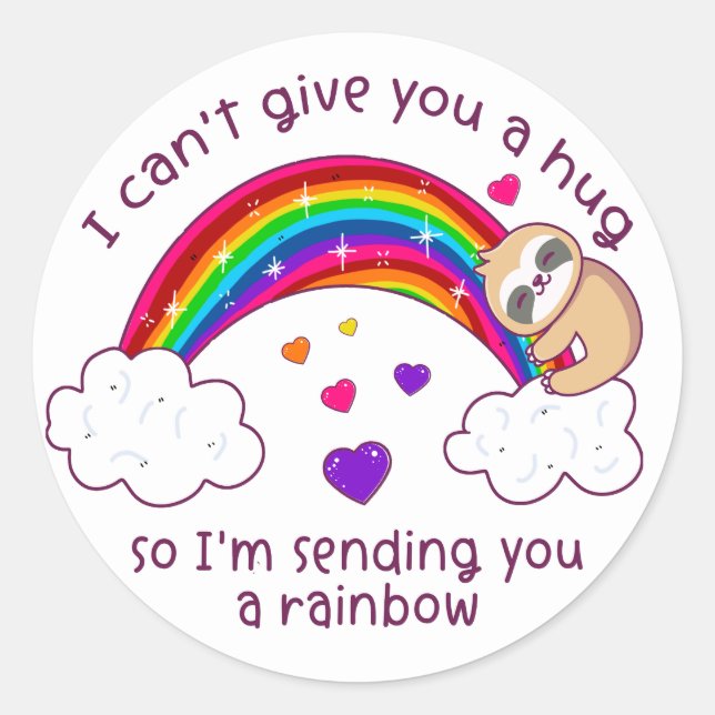 I'm Sending You A Sloth Hug Rainbow Classic Round Sticker (Front)
