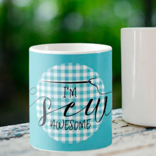 I'm Sew Awesome Blue Gingham Coffee Mug