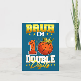 I'm Shirt Bruh Double Digits Basketball 10th Card