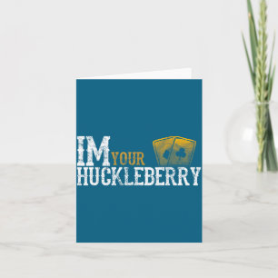 Im Shirt Huckleberry Distressed Vintage Movie Quot Card