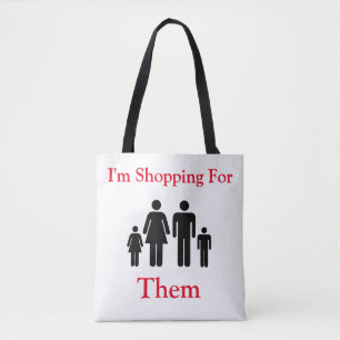 I'm Shopping For Them, Family Photo On A Tote Bag
