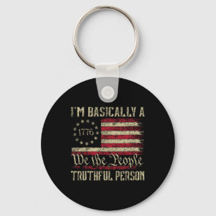 I'm Sically A Truthful Person Us Flag Election Key Ring