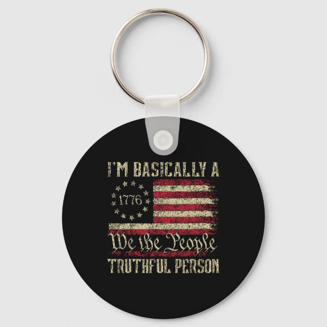 I'm Sically A Truthful Person Us Flag Election  Key Ring (Front)