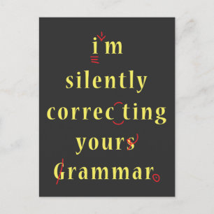 I'm Silently Correcting Your Grammar High School Postcard