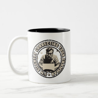 I'm Silently Correcting Your Grammar Two-Tone Coffee Mug
