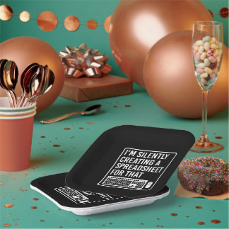 I'm Silently Creating A Spreadsheet Actuary Funny Paper Plate