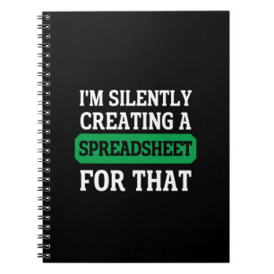 I'm Silently creating a Spreadsheet for that  Notebook