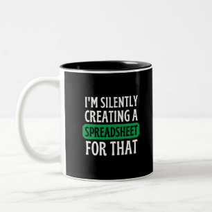 I'm Silently creating a Spreadsheet for that  Two- Two-Tone Coffee Mug