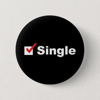 I'm Single And Available 6 Cm Round Badge
