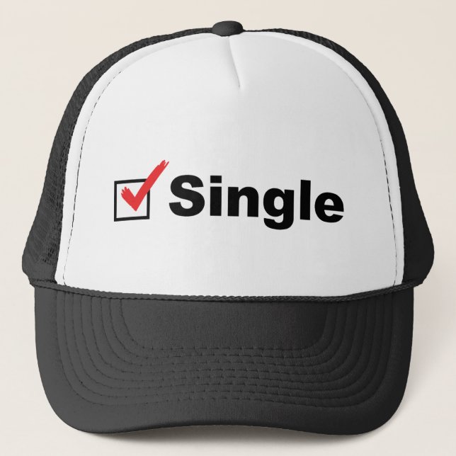 I'm Single And Available Trucker Hat (Front)