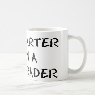 I'M SMARTER THAN A 5TH GRADER Mug