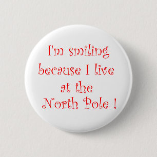I'm smiling because-button 6 cm round badge