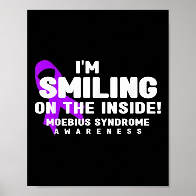 Im Smiling On The Inside Moebius Syndrome Awarenes Poster (Front)