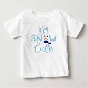 I'm Snow Cute Baby T-Shirt