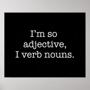 I'm So Adjective Poster