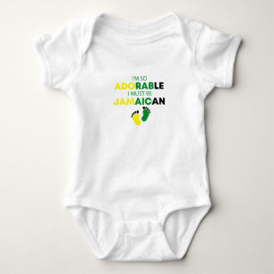 I'm so adorable I must be Jamaican Funny jamaican Baby Bodysuit