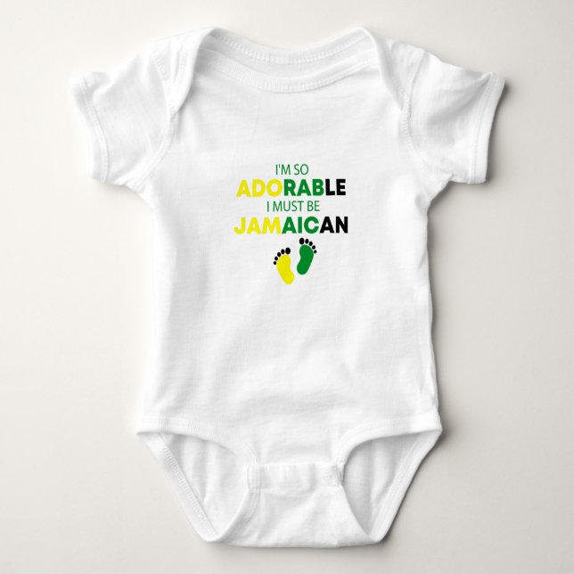 I'm so adorable I must be Jamaican Funny jamaican Baby Bodysuit (Front)