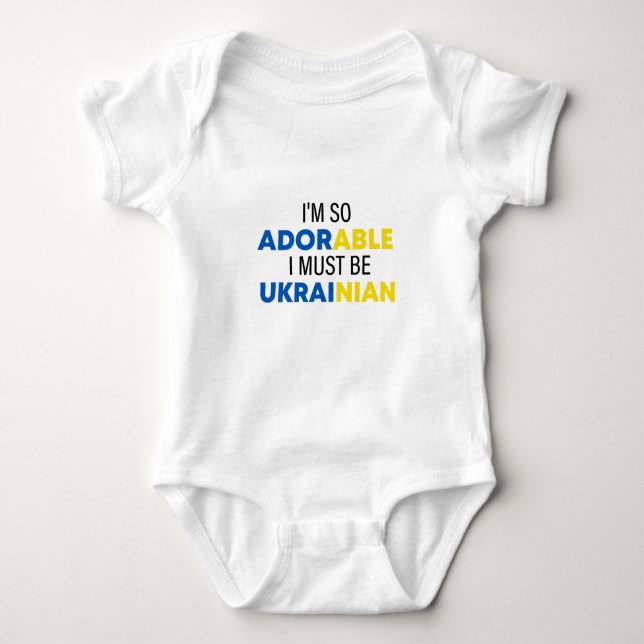 I'm so adorable I must be Ukrainian, Ukraine baby  Baby Bodysuit (Front)