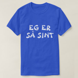 I'm so angry in Norwegian blue T-Shirt
