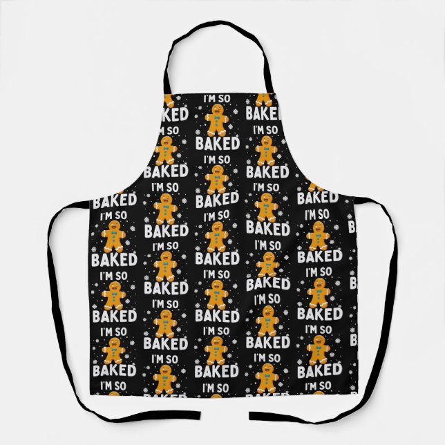 I'm So Baked Gingerbread Man Christmas Cookie Bake Apron (Front)