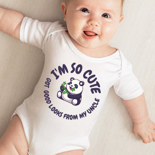 I'm So cute Cute. Got good looks from my uncle Baby Bodysuit