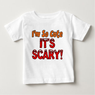 I'm So Cute, It's Scary Baby Halloween Baby T-Shirt