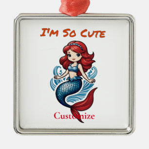 I'm So Cute Mermaid Thunder_Cove Metal Ornament