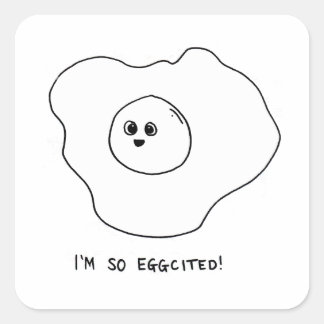 I'm So Eggcited Square Sticker
