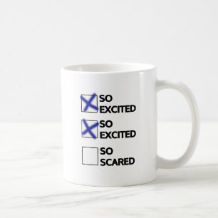 I'm so excited, I'm so excited Coffee Mug