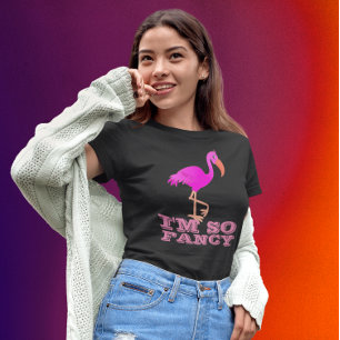 I'M SO FANCY FLAMINGO LADIES T-SHIRTS TEES