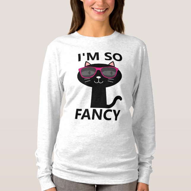 I'M SO FANCY LADIES CAT T-Shirts (Front)