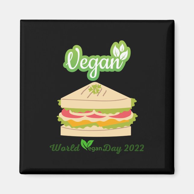 I'm So fresh Vegan day 2022 Sticker1 Magnet (Front)