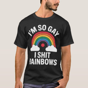 I'm So Gay Rainbows Funny LGBTQ Pride Ally T-Shirt