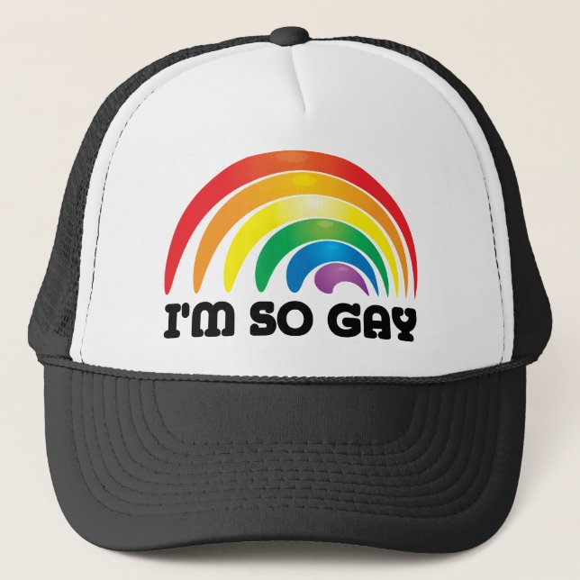 I'm So Gay Trucker Hat (Front)
